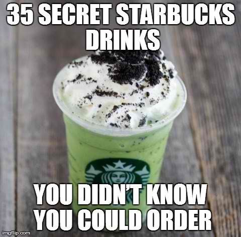 35 Secret Starbucks Drinks You Didn’t Know You Could Order